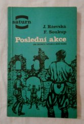 kniha Poslední akce. 1. část, - Soud zbraní, Svět sovětů 1967