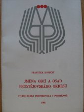 kniha Jména obcí a osad prostějovského okresu, Muzeum Prostějovska 1985