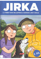 kniha JIRKA 2.  výběr toho nejlepšího z komiksů Jirky Krále, Euromedia 2019