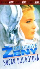 kniha Opravdové ženy, Alpress 2003