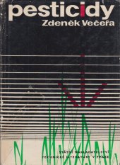 kniha Pesticidy Výroba, vlastnosti a použití, SNTL 1964
