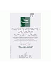 kniha Zákon o veřejných zakázkách Koncesní zákon : právní stav ke dni 15.9.2008, C. H. Beck 2008