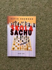 kniha Škola šachu netradičně., Mladé letá 