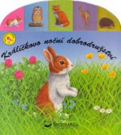 kniha Králíčkovo noční dobrodružství, Svojtka & Co. 2003