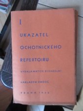 kniha I. ukazatel ochotnického repertoiru, ÚMDOČ 1930
