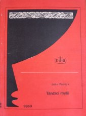 kniha Tančící myši Hra o 3 dějstvích, Dilia 1974