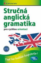 kniha Stručná anglická gramatika pro rychlou orientaci, Grada 2010