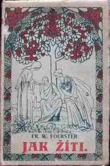 kniha Jak žíti, E. Fiala 1921