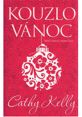 kniha Kouzlo Vánoc štěstí nejsou žádné čáry, BB/art 2016