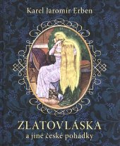 kniha Zlatovláska a jiné české pohádky, Euromedia 2015