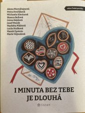 kniha I minuta bez tebe je dlouhá, Listen 2024