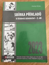 kniha Sbírka Příkladu k Učebnice účetnictví  2. díl, Štohl - Vzdělávací středisko Znojmo 2023
