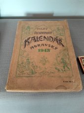 kniha Velký rodinný kalendář moravský 1943 . . . na rok 1943, Novina v Praze 1942