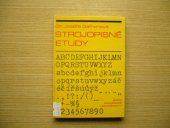 kniha Strojopisné etudy texty k zvýšení zdatnosti v opisu naslepo, SPN 1987