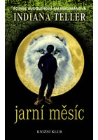 kniha Indiana Teller: Jarní měsíc, Euromedia 2013
