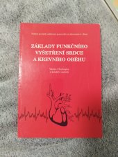 kniha Základy funkčního vyšetření srdce a krevního oběhu, Institut pro další vzdělávání středních zdravotnických pracovníků 1991
