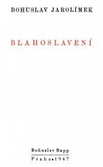 kniha Blahoslavení [kniha kázání], Bohuslav Rupp 1947