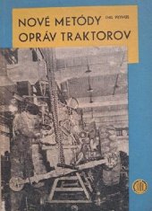kniha Nové metódy opráv traktorov, SVPL 1959