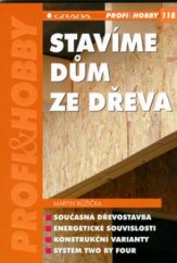 kniha Stavíme dům ze dřeva, Grada 2006