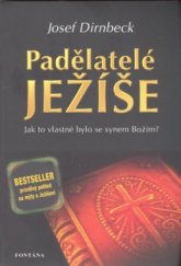 kniha Padělatelé Ježíše, Fontána 2007