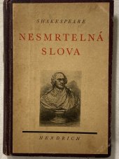kniha Nesmrtelná slova česko-anglický text, Bohuslav Hendrich 1940