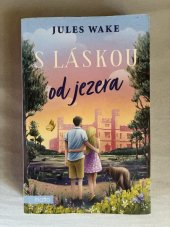 kniha S láskou od jezera, Motto 2025