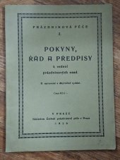 kniha Pokyny, řád a předpisy k vedení prázdninových osad, Ústřední prazdninová péče 1929