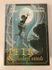 kniha Petr & zloději stínů, Albatros 2008