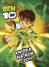 kniha Ben 10 knižka na rok 2011, Egmont 2010