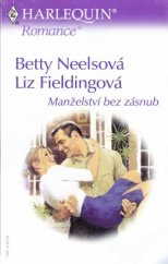 kniha Manželství bez zásnub, Harlequin 2003
