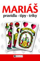 kniha Mariáš pravidla, tipy, triky, Fragment 2011