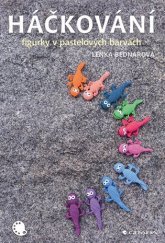 kniha Háčkování figurky v pastelových barvách, Grada 2019