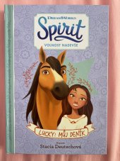 kniha Spirit Volnost nadevše - Lucky: Můj deník , Egmont 2019