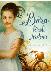 kniha Bára krotí rodinu, Fragment 2021