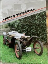 kniha Kniha o veteránech 2. o automobilech vyrobených do roku 1950, které se dochovaly na území České republiky, 15-F005 2006