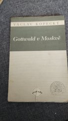 kniha Gottwald v Moskvě, Svoboda 1948