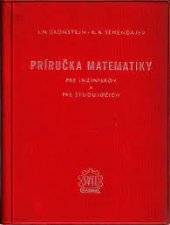 kniha Príručka matematiky  pre inžinierov a pre študujúcich, SVTL 1964