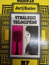 kniha Vynálezci velocipédu, Mladá fronta 1983
