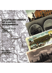 kniha Litomyšlský venkov na starých pohlednicích 2016