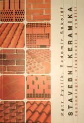 kniha Stavební keramika technologie, vlastnosti a využití, Cerm 2002