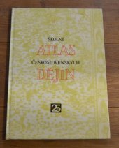 kniha Školní atlas československých dějin Dějepisný atlas pro školy 1. a 2. cyklu, Kartografie 1978