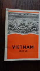 kniha Vietnam jaký je, Praha 1980