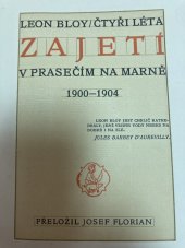 kniha Čtyři léta zajetí v Prasečím na Marně 1900-1904, Josef Florian 