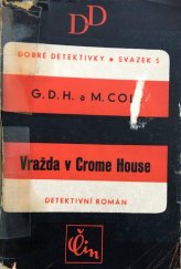 kniha Vražda v Crome House = Murder at Crome House : Detektivní román, Čin 1939