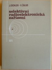 kniha Selektivní radioelektronická zařízení, SNTL 1983