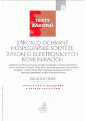 kniha Zákon o ochraně hospodářské soutěže Zákon o elektronických komunikacích : právní stav ke dni 1. 12. 2005, C. H. Beck 