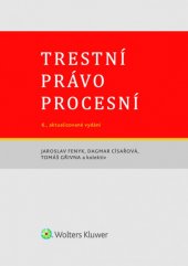 kniha Trestní právo procesní, Wolters Kluwer 2015