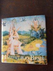 kniha Hieronymus Bosch [Obr. monografie], Odeon 1980