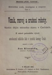 kniha Vznik, rozvoj a zrušení roboty Nástin dějin selského stavu v Čechách, Vyšehrad 1898