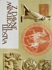 kniha Z dávné minulosti lidstva Dějepis pro 6. roč., SPN 1968